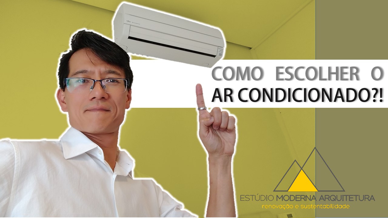 Você sabe como escolher seu Ar Condicionado?